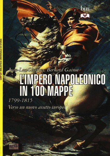 Impero napoleonico in 100 - l',